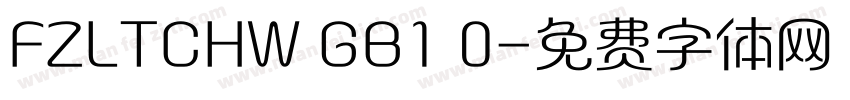 FZLTCHW GB1 0字体转换